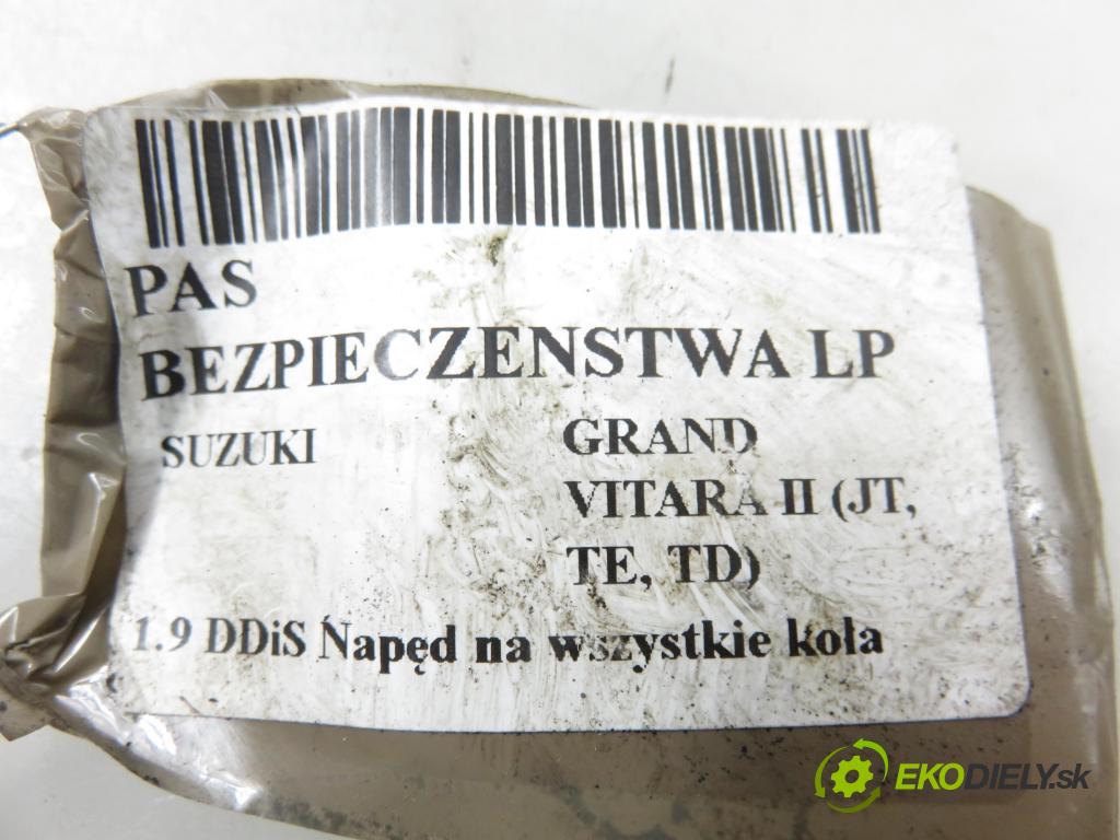 SUZUKI GRAND VITARA II (JT, TE, TD) SUV 2006 95,00 1.9 DDiS 129 4x4 - F9Q 264 1870,00 Držiak bezpečnostný LP