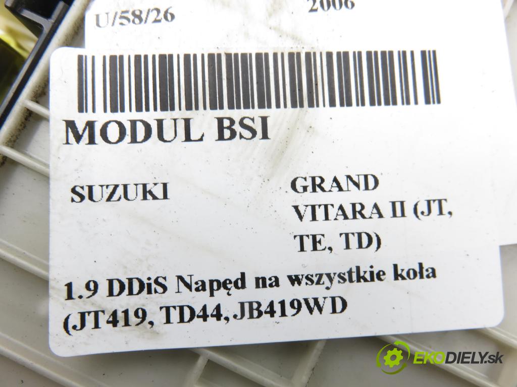 SUZUKI GRAND VITARA II (JT, TE, TD) SUV 2006 95,00 1.9 DDiS 129 4x4 - F9Q 264 1870,00 MODUL BSI 3861084F21 ; 0665005591