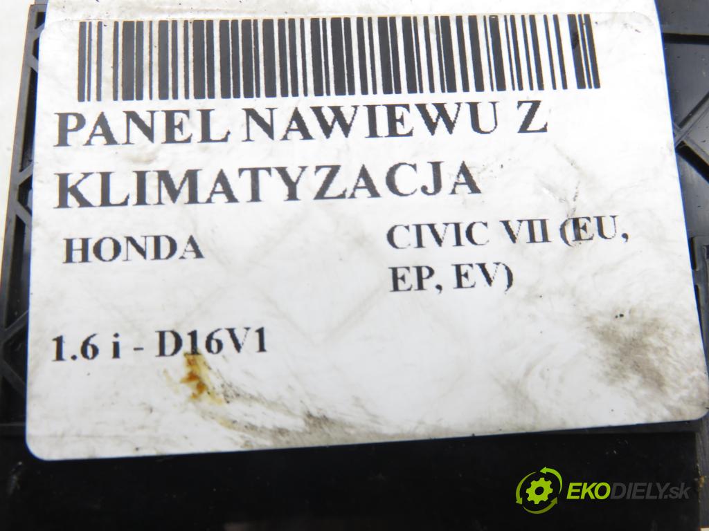 HONDA CIVIC VII Hatchback (EU, EP, EV) HB 2004 81,00 1.6 i - D16V1 1590,00 Panel kúrenia KLIMATIZACE: 79500S6DG010M1