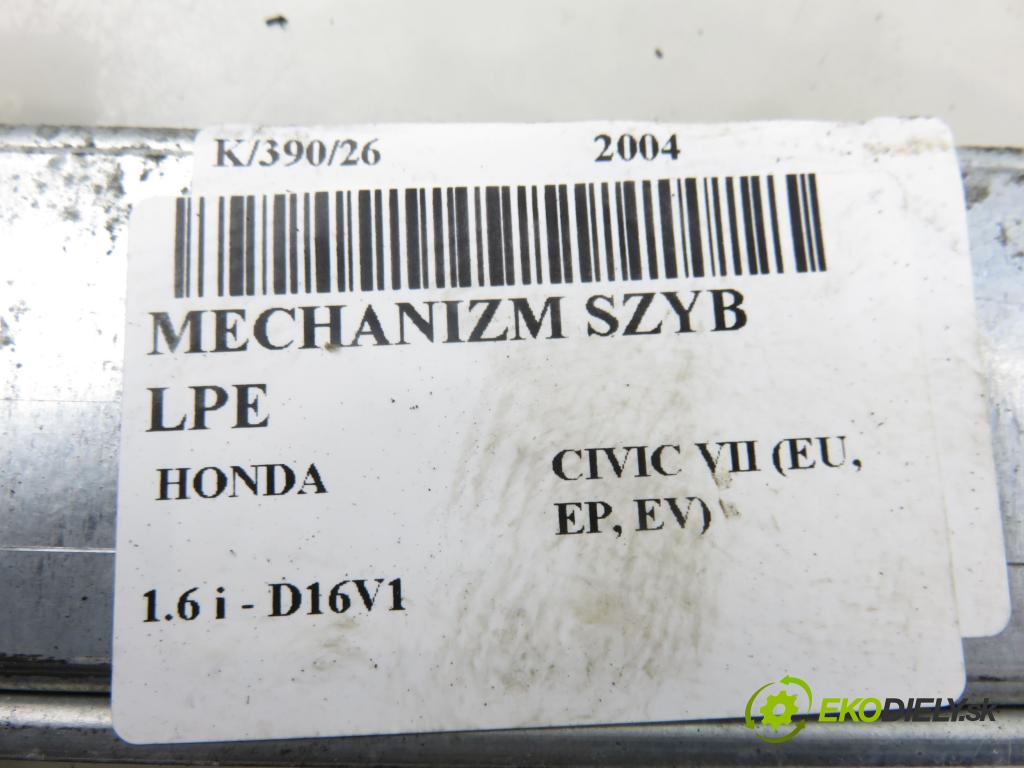 HONDA CIVIC VII Hatchback (EU, EP, EV) HB 2004 81,00 1.6 i - D16V1 1590,00 mechanismus oken