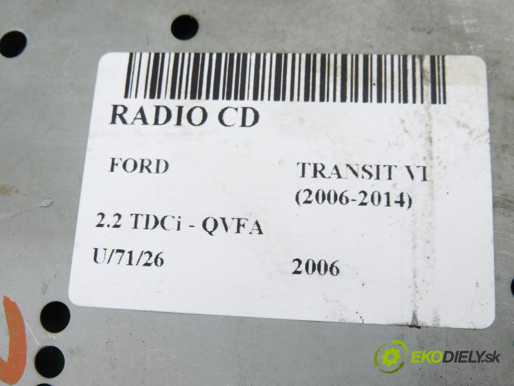 FORD TRANSIT Furgon (FA_ _) FURGON 2006 81,00 2.2 TDCi - QVFA 2198,00 RADIO CD 6C1T18C815AJ