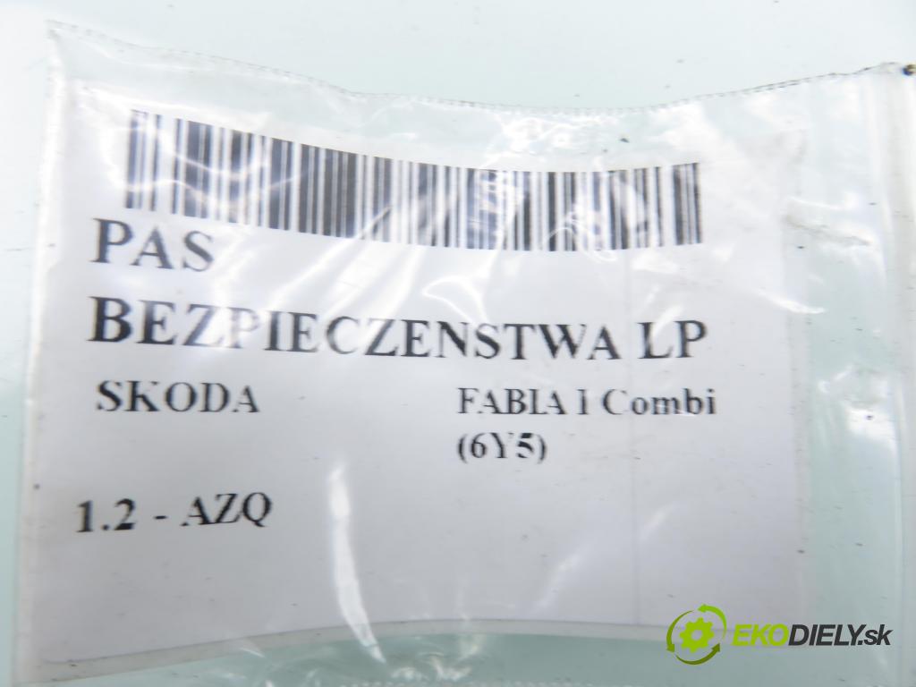 SKODA FABIA I Combi (6Y5) KOMBI 2003 47,00 1.2 - AZQ 1198,00 Držiak bezpečnostný LP 6Y0857701A ; 33009800