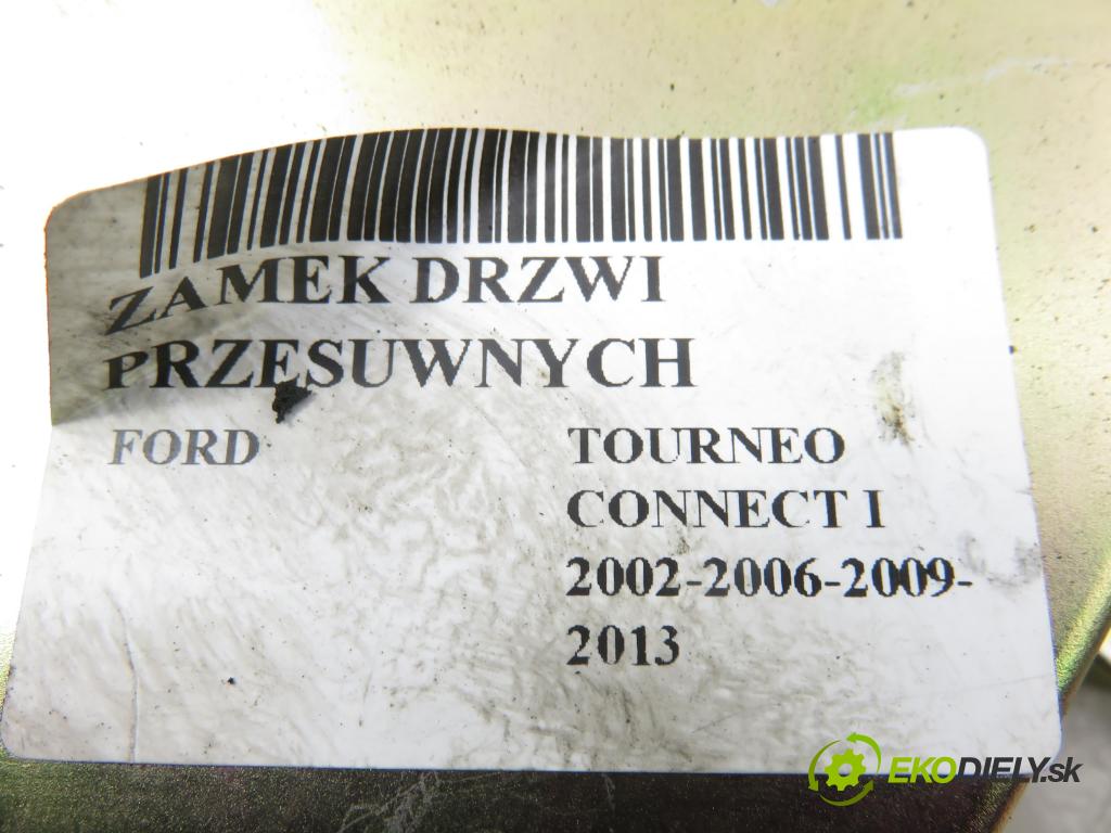 FORD TOURNEO CONNECT KOMBIVAN 2003 66,00 1.8 TDCi - HCPB 1753,00 zámok dveře posúvne 2T14V264A32DL