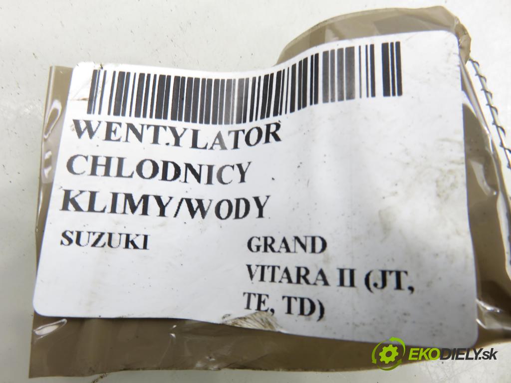 SUZUKI GRAND VITARA II (JT, TE, TD) SUV 2006 95,00 1.9 DDiS 129 4x4 - F9Q 264 1870,00 Ventilátor chladič klíma/voda
