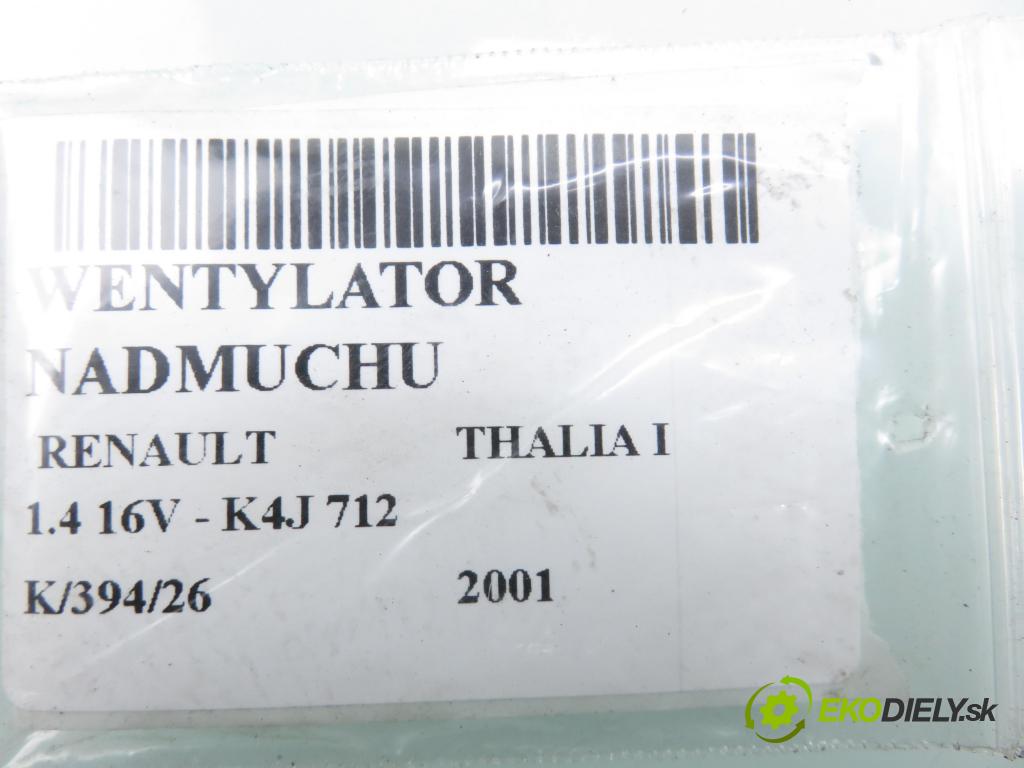 RENAULT THALIA I (LB0/1/2_) SEDAN 2001 0,00 1.4 16V - K4J 712 1390,00 Ventilátor vetráku 7700435179