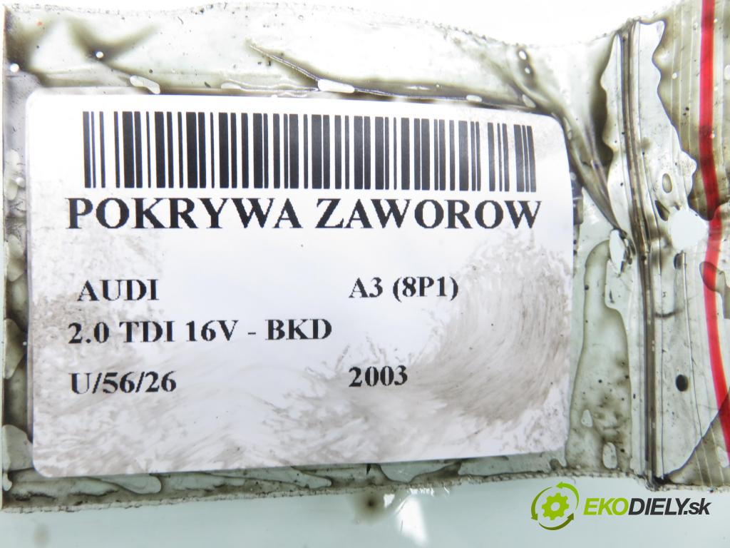 AUDI A3 (8P1) HB 2003 103,00 2.0 TDI PD 16V 140 1968,00 kryt Ventilů 036103469N