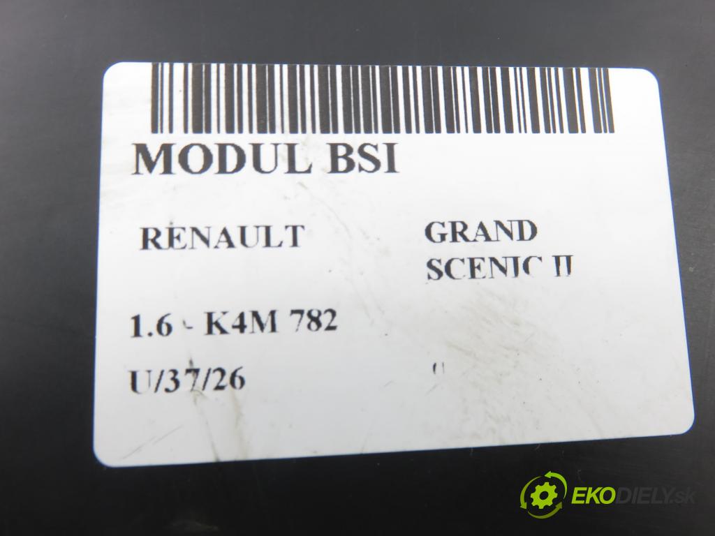 RENAULT GRAND SCENIC II (JM0/1_) VAN 2005 83,00 1.6 - K4M 782 1598,00 MODUL S118400260D ; 8200525385