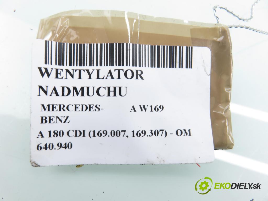 MERCEDES-BENZ KLASA A (W169) HB 2005 80,00 2.0 CDI 109 - OM 640.940 1991,00 Ventilátor vetráku A1698200642