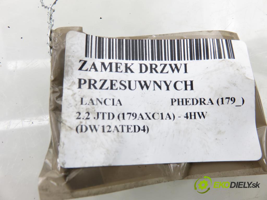 LANCIA PHEDRA (179_) MINIVAN 2003 94,00 2.2 JTD (179AXC1A) - 4HW (DW12ATED4) 2179,00 zámok Dvere posúvne