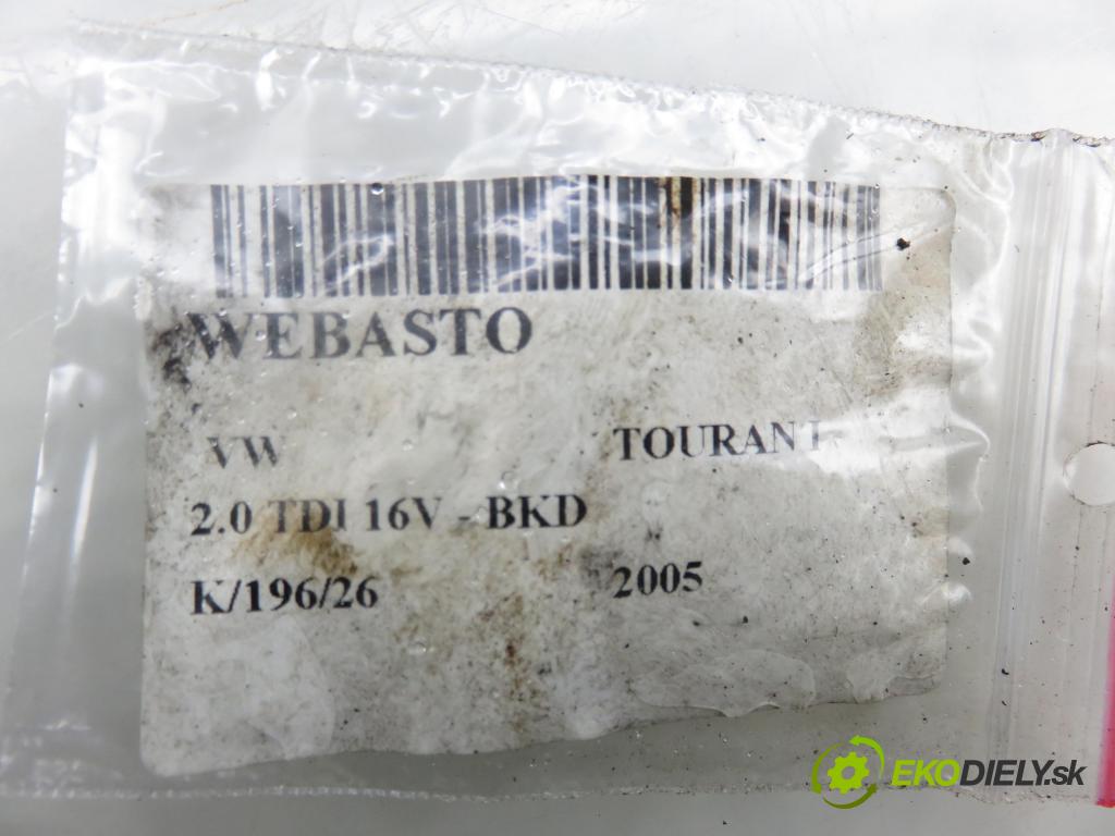 VW TOURAN (1T1, 1T2) MINIVAN 2005 103,00 2.0 TDI 16V 140 - BKD 1968,00 Webasto 1K0815065AD (Webasto (nezávislé kúrenie))