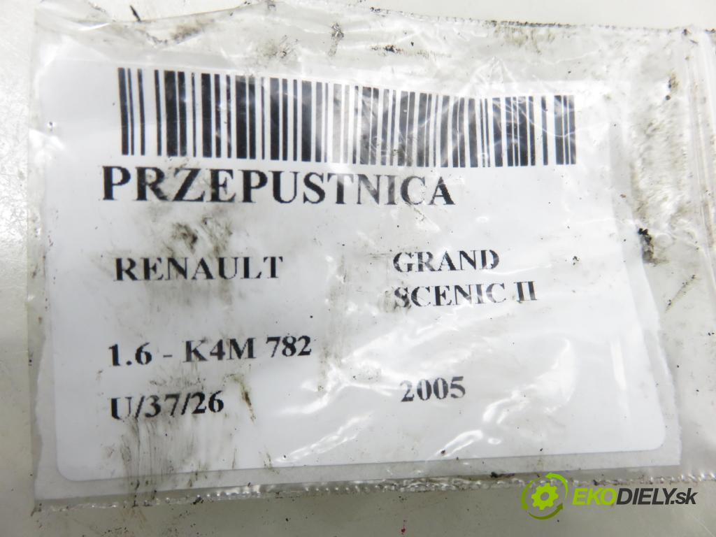 RENAULT GRAND SCENIC II (JM0/1_) VAN 2005 83,00 1.6 - K4M 782 1598,00 škrtíci klapka 8200171134B ; 8200190230 (Škrticí klapka)