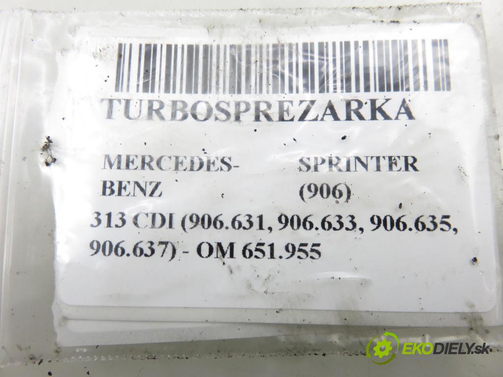 MERCEDES-BENZ SPRINTER 3,5-t Skrzynia (906) FURGON 2011 95,00 313 CDI (906.631, 906.633, 906.635, 906.637) - OM 2143,00 Turbodúchadlo 6510906380 ; 6510900980 (Turbodúchadlo (kompletné))