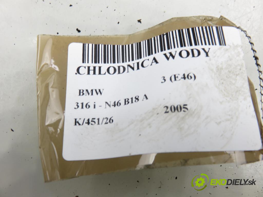 BMW 3 (E46) SEDAN 2005 85,00 316 i - N46 B18 A 1796,00 chladič vody 6078211 ; 6078211E ; 60782A