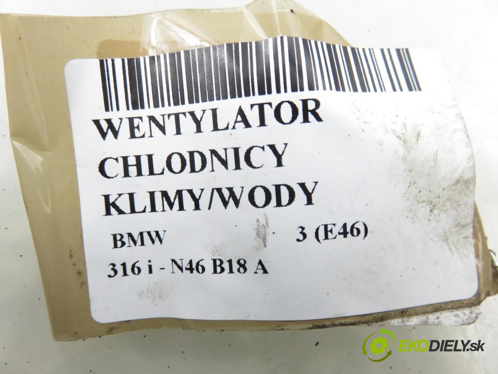 BMW 3 (E46) SEDAN 2005 85,00 316 i - N46 B18 A 1796,00 ventilátor chladič PODNEBÍ / VODA 69226701