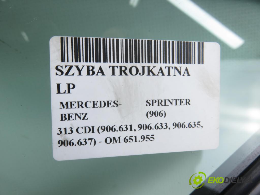 MERCEDES-BENZ SPRINTER 3,5-t Skrzynia (906) FURGON 2011 95,00 313 CDI (906.631, 906.633, 906.635, 906.637) - OM 2143,00 okno TROJÚHELNÍK LP