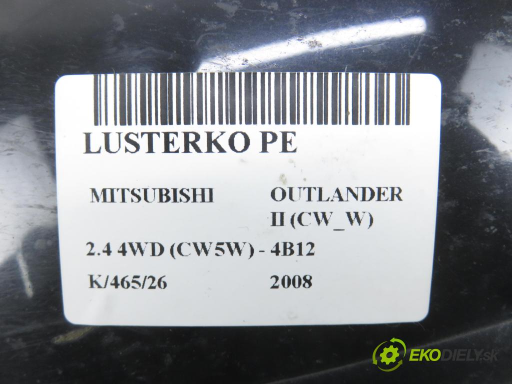 MITSUBISHI OUTLANDER II (CW_W) SUV 2008 125,00 2.4 MIVEC 4WD (CW5W) - 4B12 2360,00 Spätné zrkadlo
