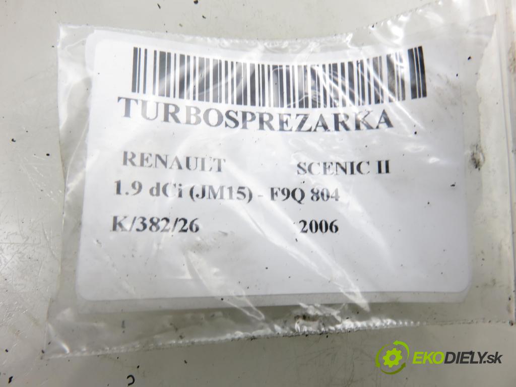 RENAULT SCENIC II (JM0/1_) MINIVAN 2006 96,00 1.9 dCi (JM15) - F9Q 804 1870,00 Turbodúchadlo 8200398585 (Turbodúchadlo (kompletné))