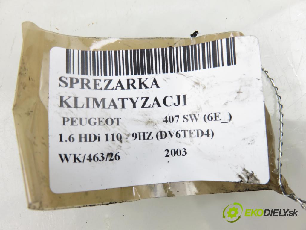 PEUGEOT 407 SW (6E_) KOMBI 2003 80,00 1.6 HDi 110 - 9HZ (DV6TED4) 1560,00 KOMPRESOR: klimatizácie 9656572680 (Kompresor klimatizácie)