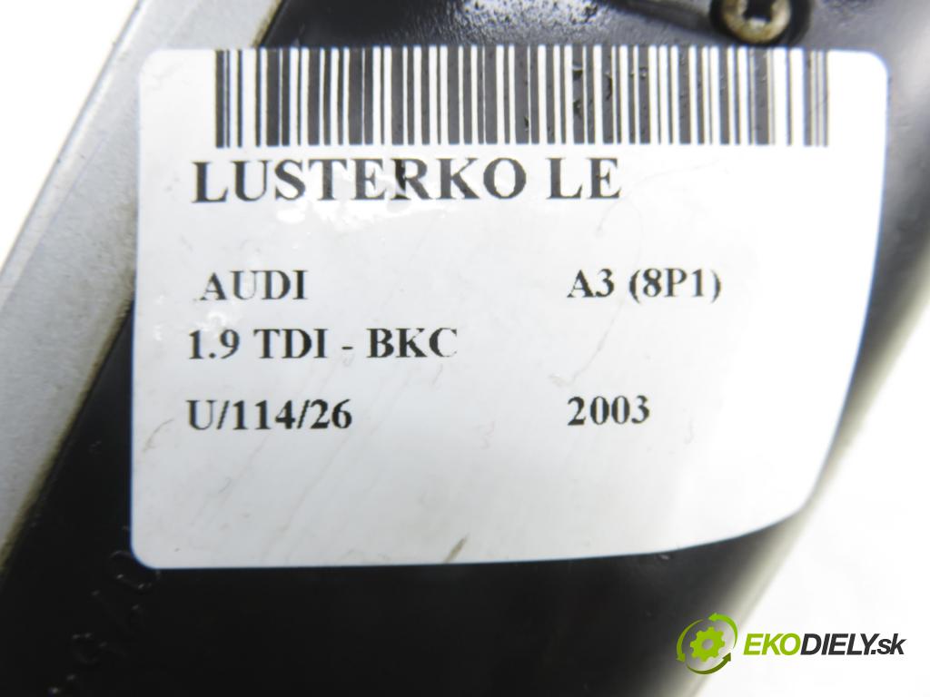 AUDI A3 (8P1) HB 2003 77,00 1.9 TDI PD 105 - BKC 1896,00 Spätné zrkadlo LE