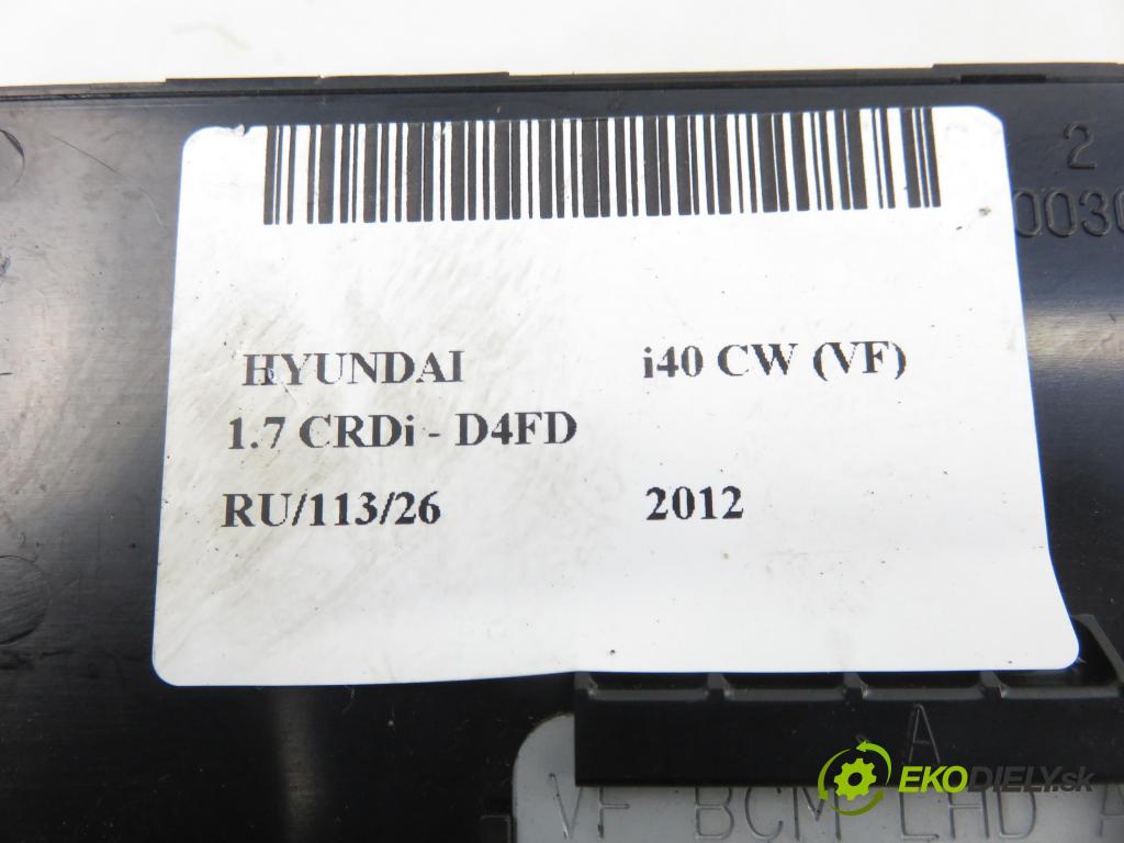 HYUNDAI i40 CW (VF) KOMBI 2012 100,00 1.7 CRDi 136 - D4FD 1685,00 MODUL BCM 954003Z455