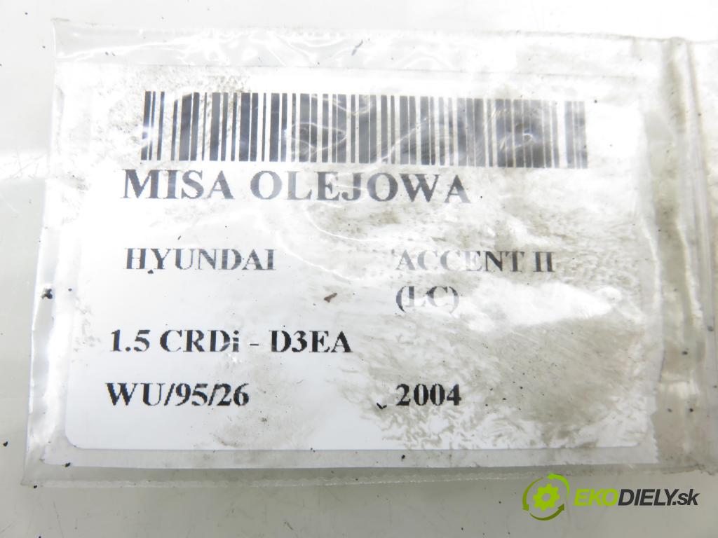 HYUNDAI ACCENT II (LC) LIFTBACK 2004 60,00 1.5 CRDi - D3EA 1493,00 Vaňa olejová  (Olejová vaňa)