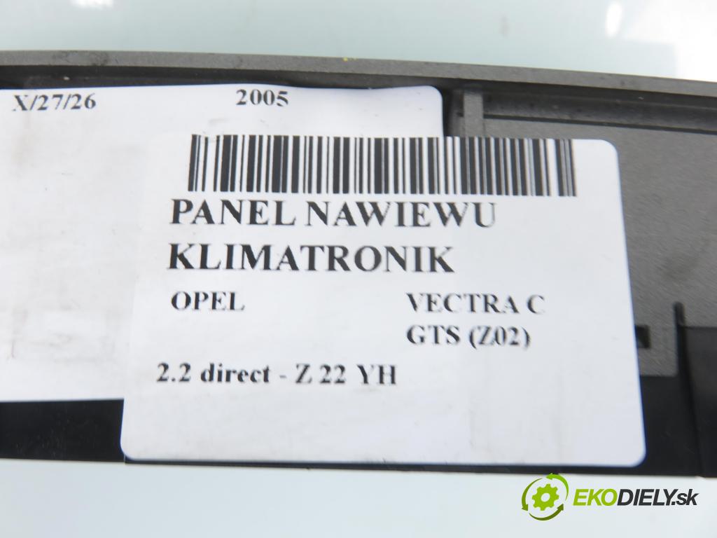 OPEL VECTRA C GTS (Z02) LIFTBACK 2005 114,00 2.2 direct 155 - Z 22 YH 2198,00 Panel topení KLIMATRONIK 13138198