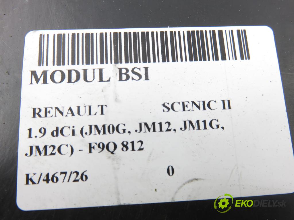 RENAULT SCENIC II (JM0/1_) MINIVAN 2003 88,00 1.9 dCi 120 - F9Q 812 1870,00 MODUL BSI 8200306435 ; S118400320C