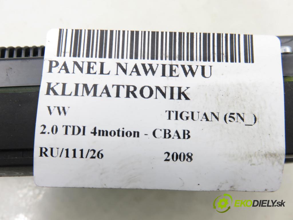 VW TIGUAN (5N_) SUV 2008 103,00 2.0 TDI 4motion - CBAB 1968,00 Panel kúrenia KLIMATRONIK 1K0907044CT ; 5HB01010600