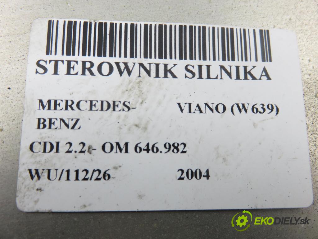 MERCEDES-BENZ VIANO (W639) VAN 2004 110,00 CDI 2.2 150 - OM 646.982 2148,00 Riadiaca jednotka Motor A6461532791 ; 0281012067