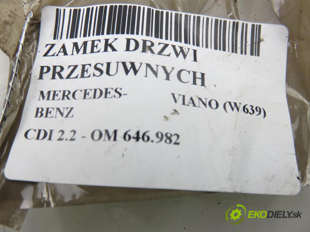 MERCEDES-BENZ VIANO (W639) VAN 2004 110,00 CDI 2.2 150 - OM 646.982 2148,00 zámok Dvere posúvne A2C53016762