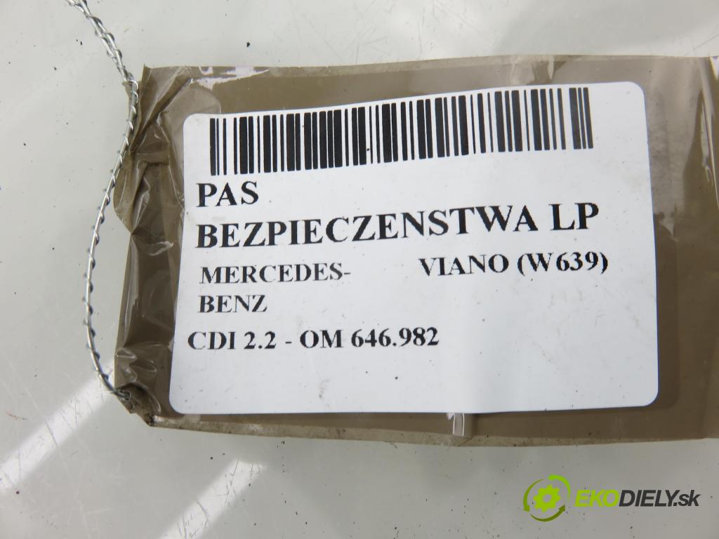 MERCEDES-BENZ VIANO (W639) VAN 2004 110,00 CDI 2.2 150 - OM 646.982 2148,00 Držiak bezpečnostný LP 601384100