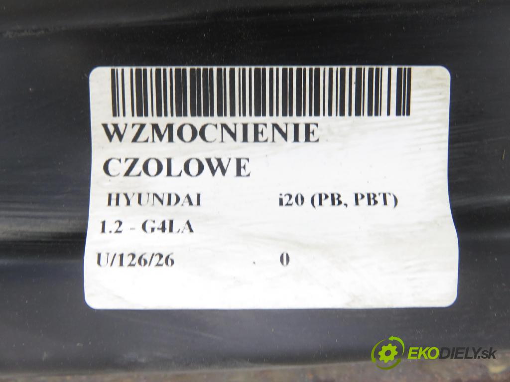 HYUNDAI i20 (PB, PBT) HB 2009 57,00 1.2 - G4LA 1248,00 Výstuha čelné