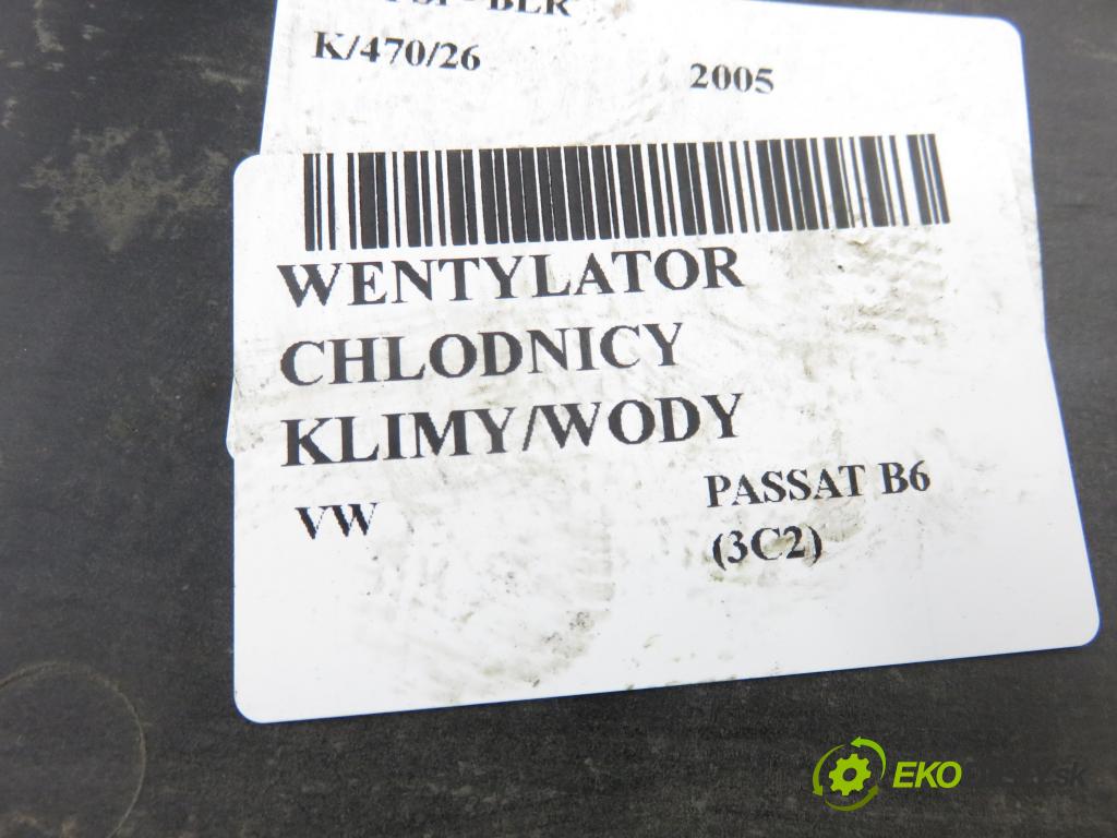 VW PASSAT B6 (3C2) SEDAN 2005 110,00 2.0 FSI - BLR 1984,00 Ventilátor chladič klíma/voda 1K0121207T