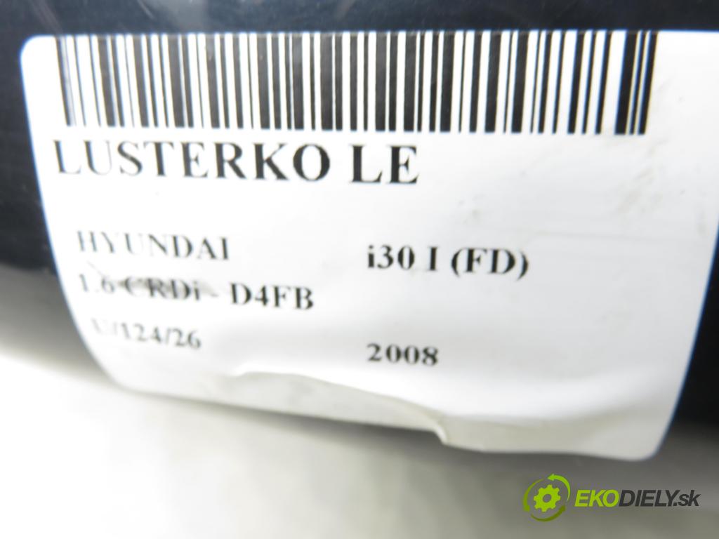 HYUNDAI i30 (FD) HB 2008 85,00 1.6 CRDi - D4FB 1582,00 Spätné zrkadlo LE