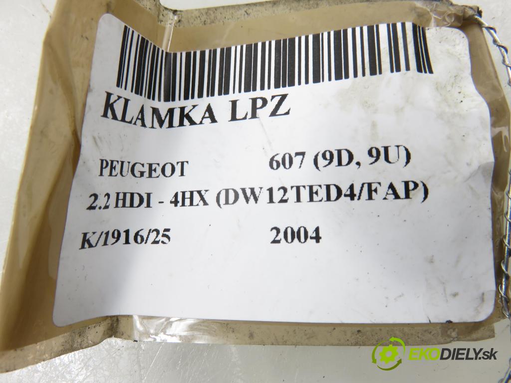 PEUGEOT 607 (9D, 9U) SEDAN 2004 98,00 2.2 HDI - 4HX (DW12TED4/FAP) 2179,00 Kľučka LPZ 9631931080