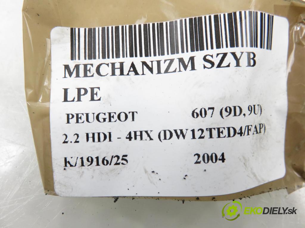 PEUGEOT 607 (9D, 9U) SEDAN 2004 98,00 2.2 HDI - 4HX (DW12TED4/FAP) 2179,00 Mechanizmus okien 9650734980