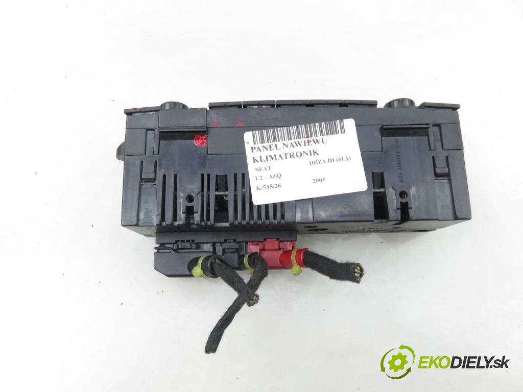 SEAT IBIZA III (6L1) HB 2005 47,00 1.2 12V - AZQ 1198,00 Panel kúrenia KLIMATRONIK 6L0820043B