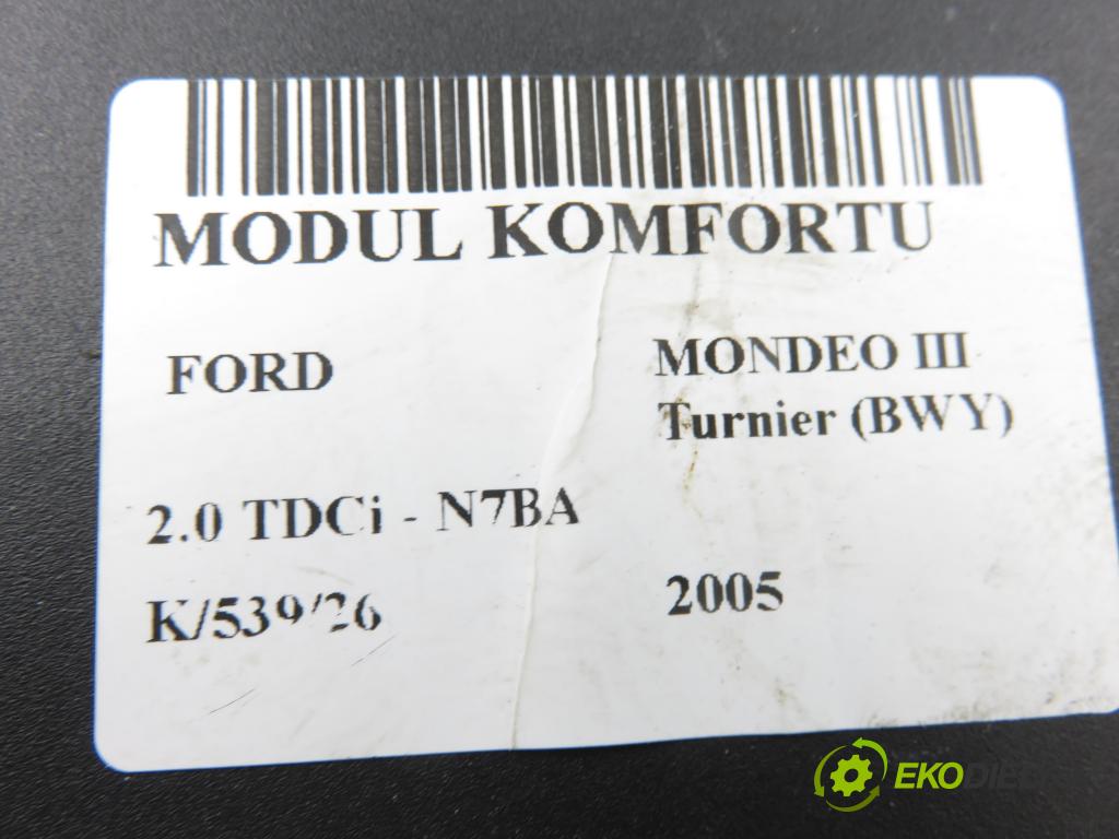 FORD MONDEO III Turnier (BWY) KOMBI 2005 96,00 2.0 TDCi 130 - N7BA 1998,00 MODUL komfortu 3S7T15K600SC