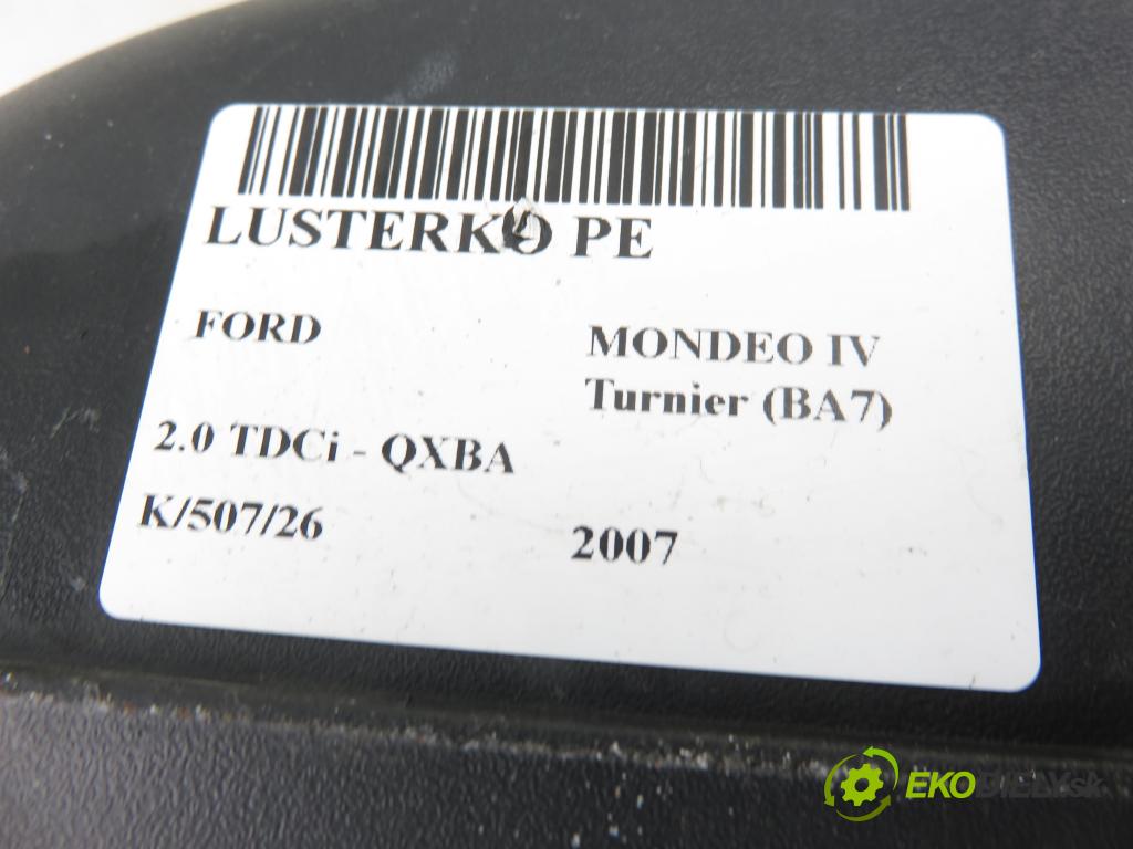FORD MONDEO IV Turnier (BA7) KOMBI 2007 103,00 2.0 TDCi - QXBA 1997,00 zpětné zrcátko