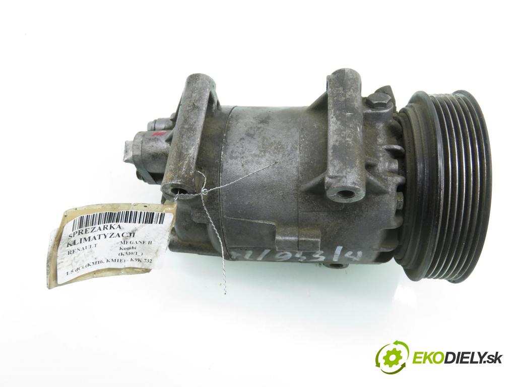 RENAULT MEGANE II Kombi (KM0/1_) KOMBI 2006 78,00 1.5 dCi 106 - K9K 732 1461,00 KOMPRESOR: klimatizácie 8200470242 (Kompresor klimatizácie)