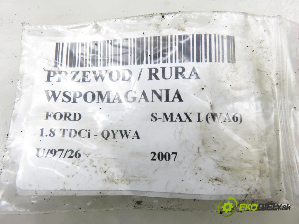 FORD S-MAX (WA6) MINIVAN 2007 92,00 1.8 TDCi 125 - QYWA 1753,00 rúrka / Rúra servočerpadlo