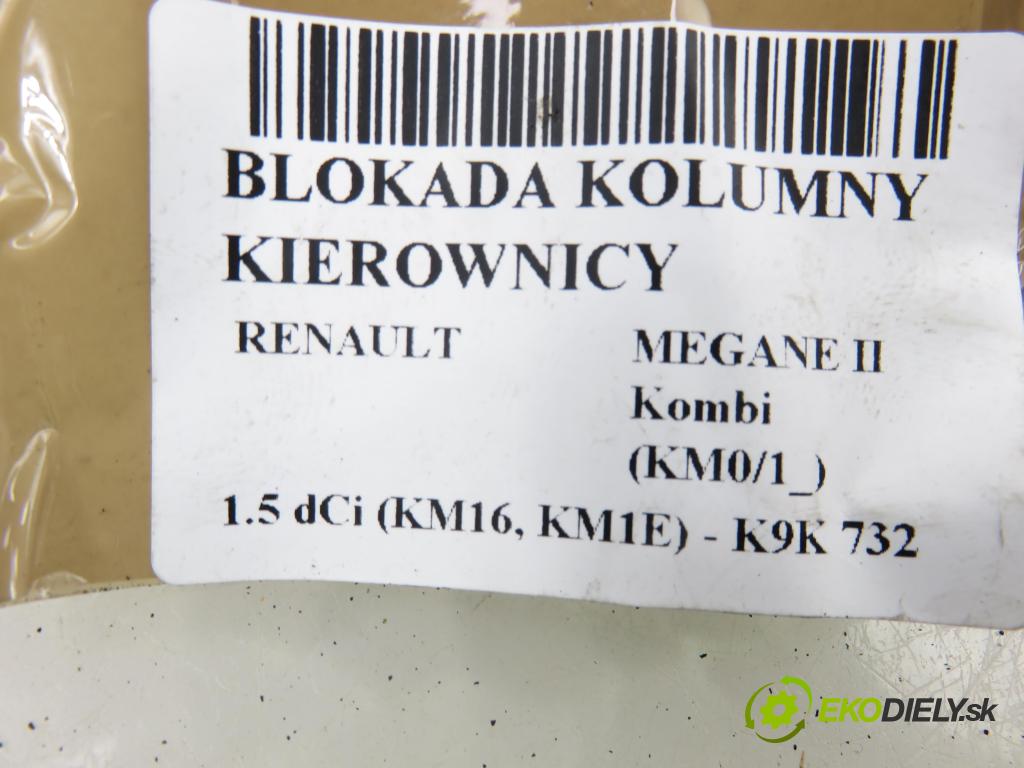 RENAULT MEGANE II Kombi (KM0/1_) KOMBI 2006 78,00 1.5 dCi 106 - K9K 732 1461,00 blokáda tyče volantu 8200468515