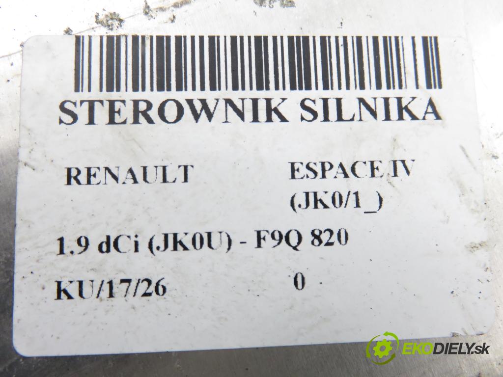 RENAULT ESPACE IV (JK0/1_) VAN 2005 85,00 1.9 dCi 116 - F9Q 820 1870,00 Riadiaca jednotka Motor 0281011723 ; 8200311539