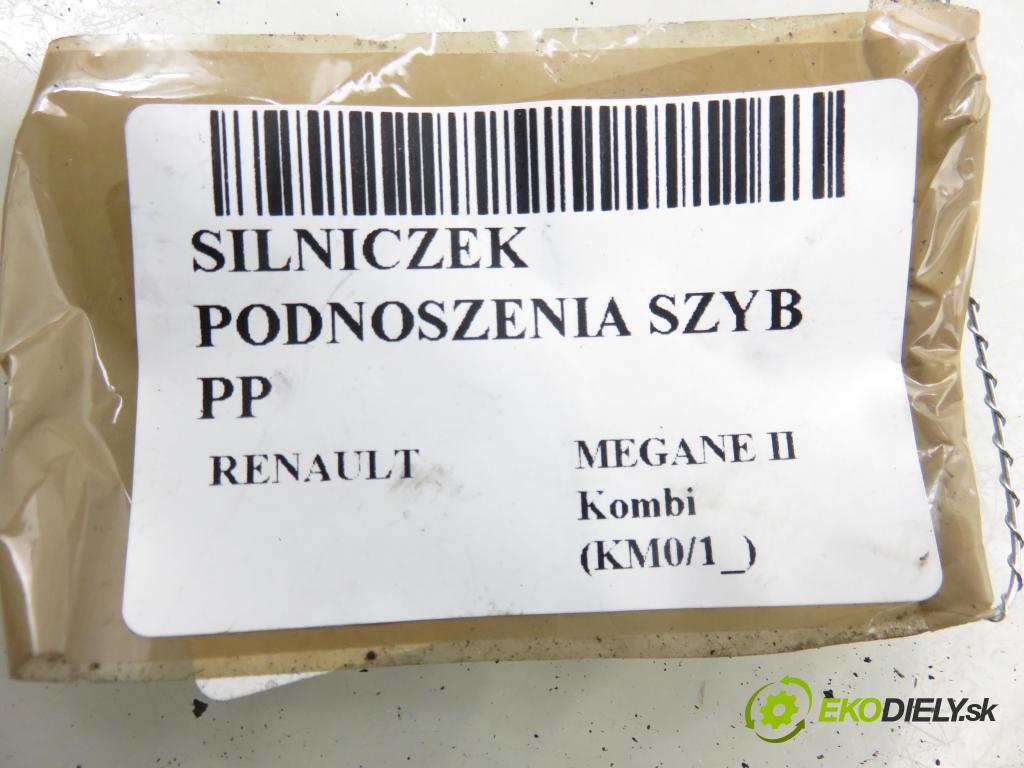 RENAULT MEGANE II Kombi (KM0/1_) KOMBI 2006 78,00 1.5 dCi 106 - K9K 732 1461,00 Motorček sťahovania okien PP 400463K