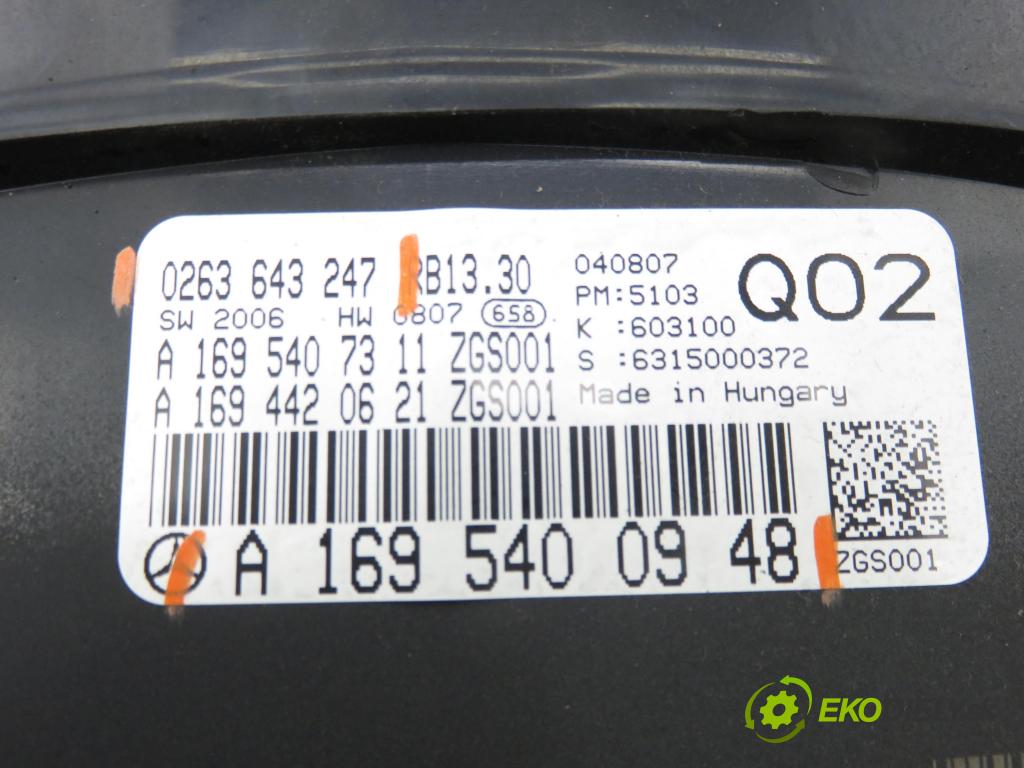 MERCEDES-BENZ KLASA B Sports Tourer (W245) HB 2007 80,00 B 180 CDI 109 - OM 640.940 1991,00 Prístrojovka elektrický 0263643247 ; A1695400948