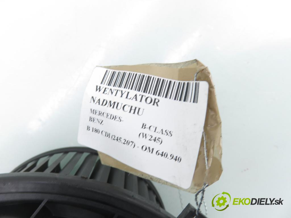 MERCEDES-BENZ KLASA B Sports Tourer (W245) HB 2007 80,00 B 180 CDI 109 - OM 640.940 1991,00 Ventilátor vetráku A1698200642