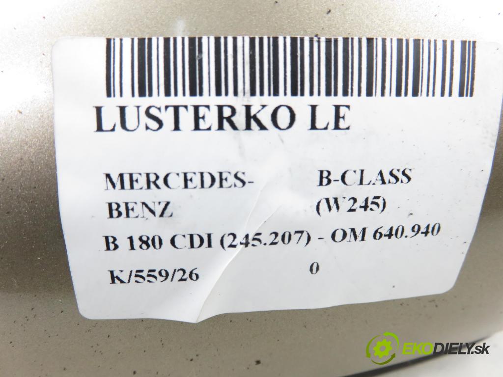 MERCEDES-BENZ KLASA B Sports Tourer (W245) HB 2007 80,00 B 180 CDI 109 - OM 640.940 1991,00 Spätné zrkadlo LE
