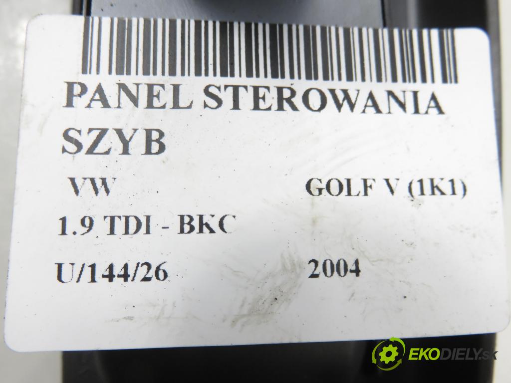 VW GOLF V (1K1) HB 2004 77,00 1.9 TDI PD 105 - BKC 1896,00 Panel ovládaní oken 1K4959857 ; 1K4868049B ; 1K0959565A