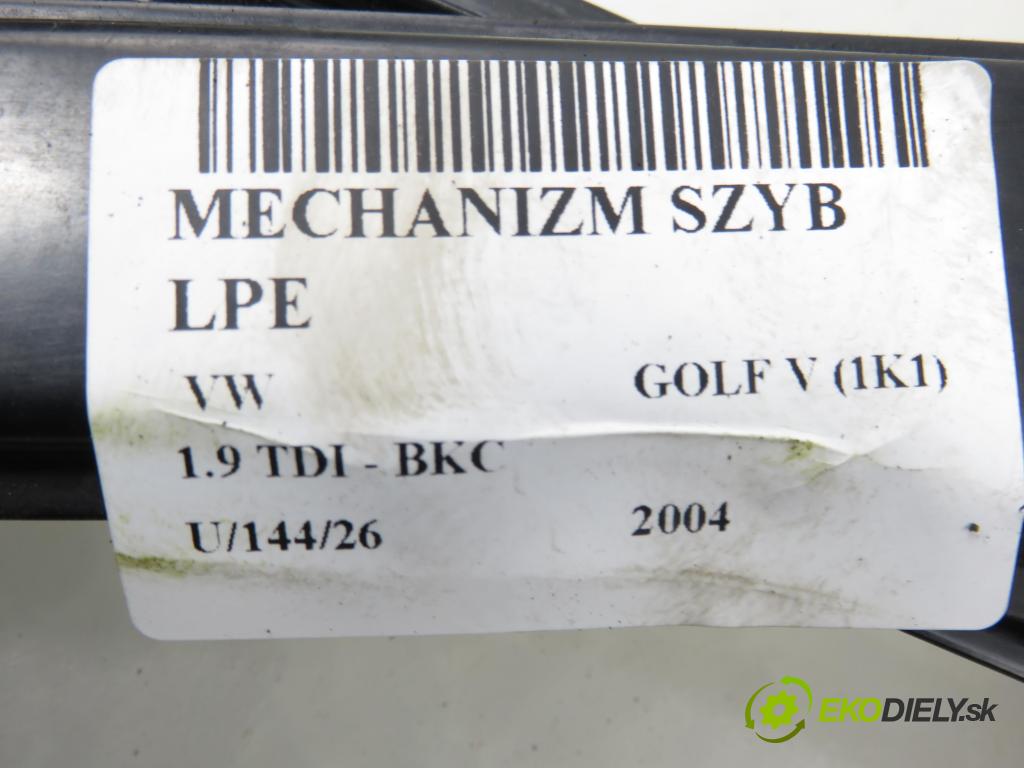 VW GOLF V (1K1) HB 2004 77,00 1.9 TDI PD 105 - BKC 1896,00 Mechanizmus okien 1K0959793C ; 1K4959701E ; 1K4837461A