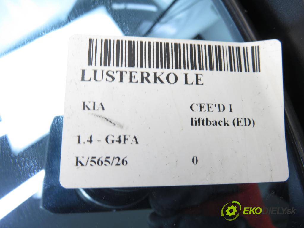 KIA CEE'D liftback (ED) HB 2008 80,00 1.4 16V 109 - G4FA 1396,00 Spätné zrkadlo LE